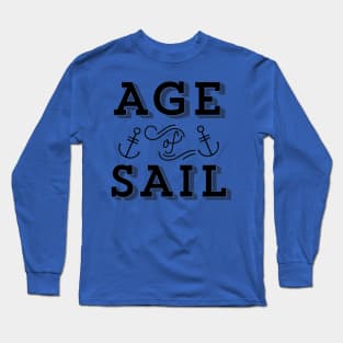 Age of Sail Vintage Nautical Sailing Text Long Sleeve T-Shirt